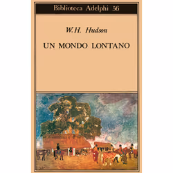ISBN Un mondo lontano, Romanzo letterario, ITA, 319 pagine