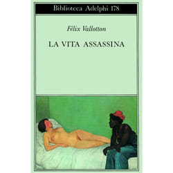ISBN La vita assassina libro Romanzo letterario ITA 227 pagine