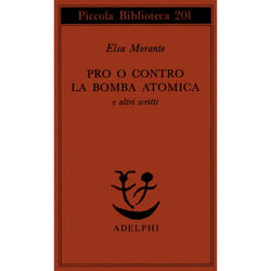 ISBN Pro o contro la bomba atomica libro Romanzo letterario ITA 143 pagine