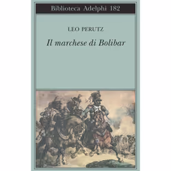 ISBN Il marchese di Bolibar, Romanzo letterario, ITA, 237 pagine