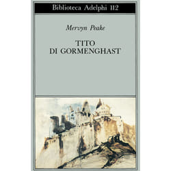 ISBN Tito di Gormenghast libro Romanzo letterario ITA 546 pagine