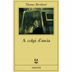 ISBN A colpi d’ascia, Romanzo letterario, ITA, 222 pagine