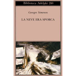 ISBN La neve era sporca libro Romanzo letterario ITA 266 pagine