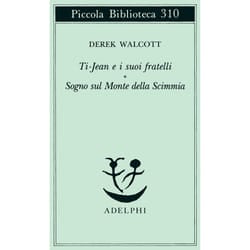ISBN Ti-Jean e i suoi fratelli - Sogno sul Monte della Scimmia libro Romanzo letterario ITA 176 pagine