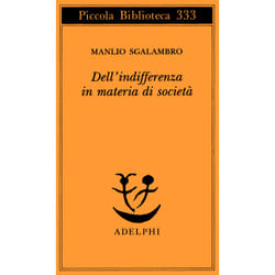 ISBN Dell’indifferenza in materia di società libro Filosofia ITA 90 pagine