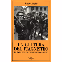 ISBN La cultura del piagnisteo, Critica letteraria, ITA, 242 pagine