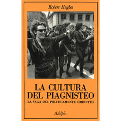 ISBN La cultura del piagnisteo libro Critica letteraria ITA 242 pagine
