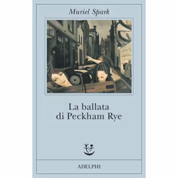 ISBN La ballata di Peckham Rye, Romanzo letterario, ITA, 155 pagine