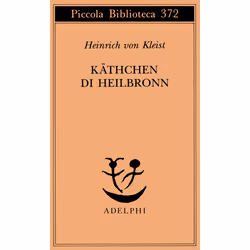ISBN Käthchen di Heilbronn, Romanzo letterario, ITA, 160 pagine