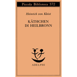 ISBN Käthchen di Heilbronn libro Romanzo letterario ITA 160 pagine