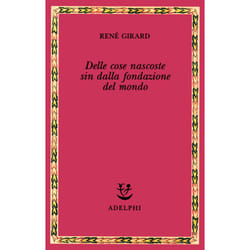 ISBN Delle cose nascoste sin dalla fondazione del mondo libro Romanzo letterario ITA 548 pagine
