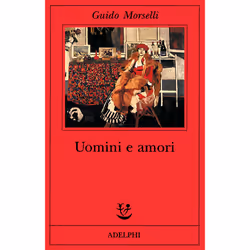 ISBN Uomini e amori, Romanzo letterario, ITA, 449 pagine