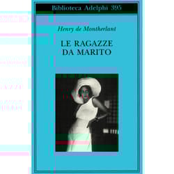 ISBN Le ragazze da marito libro Romanzo letterario ITA 221 pagine
