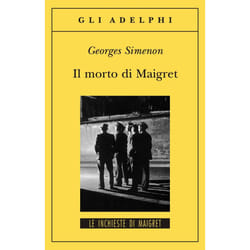 ISBN Il morto di Maigret libro Romanzo letterario ITA 185 pagine