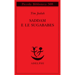 ISBN Saddam e le Sugababes libro ITA 100 pagine