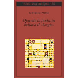 ISBN Quando la fantasia ballava il «boogie» libro Romanzo letterario ITA 240 pagine
