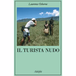 ISBN Il turista nudo, Romanzo letterario, ITA, 272 pagine