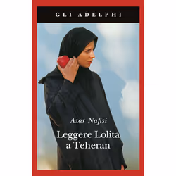 ISBN Leggere Lolita a Teheran, Romanzo letterario, ITA, 379 pagine