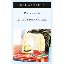 ISBN Quella sera dorata libro Romanzo letterario ITA 318 pagine