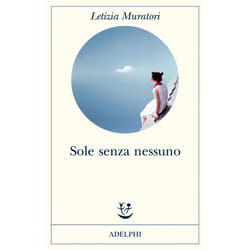 ISBN Sole senza nessuno libro Romanzo letterario ITA 133 pagine
