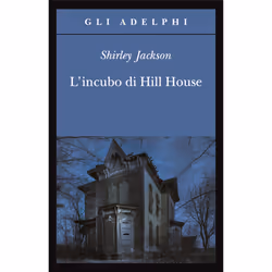 ISBN L'incubo di Hill House, Romanzo letterario, ITA, 233 pagine