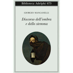 ISBN Discorso dell’ombra e dello stemma libro Romanzo letterario ITA 192 pagine