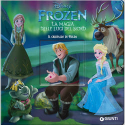 ISBN Magie Cartonate - Frozen la Magia delle Luci del Nord. Il cristallo di Bulda
