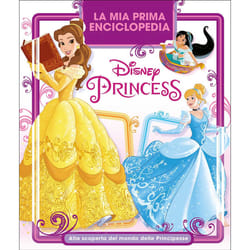 ISBN Enciclopedia dei Personaggi - La mia prima Enciclopedia delle Principesse