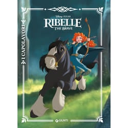 ISBN Ribelle. The Brave - I Capolavori