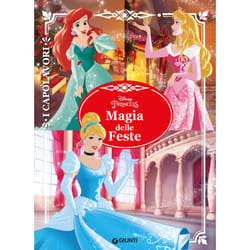 ISBN Principesse. Magia delle Feste - I Capolavori