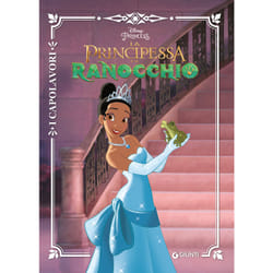 ISBN La principessa e il Ranocchio - I Capolavori