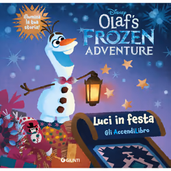 ISBN Luci in festa Olaf's Frozen Adventure Libro con Lucine, ITA, 12 pagine