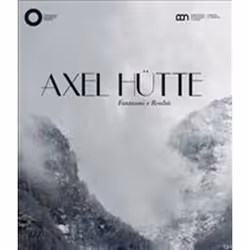 ISBN Axel Hütte : Fantasmi e Realtà, Fotografia, Inglese, Copertina rigida