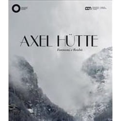 ISBN Axel Hütte : Fantasmi e Realtà libro Fotografia Inglese Copertina rigida