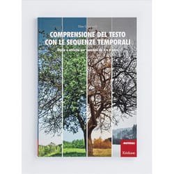 Erickson Comprensione del testo con le sequenze temporali - Volume 1