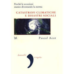 ISBN Catastrofi climatiche e disastri sociali