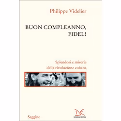 ISBN Buon compleanno, Fidel!, ITA, 128 pagine