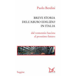 ISBN Breve storia dell'abuso edilizio in Italia