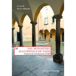 ISBN Dal monastero allo spedale de' pazzi