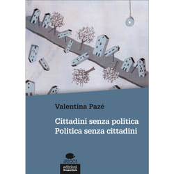 ISBN Cittadini senza politica. Politica senza cittadini