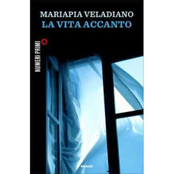 ISBN La vita accanto libro ITA 176 pagine