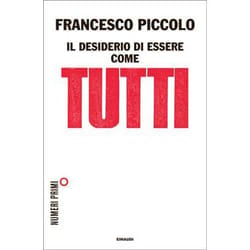 ISBN Il desiderio di essere come tutti libro ITA 280 pagine
