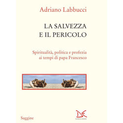 ISBN La salvezza e il pericolo
