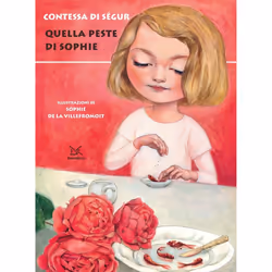 ISBN Quella peste di Sophie, Narrativa (racconto), ITA, 208 pagine