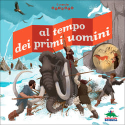 ISBN Il mondo animato - Al tempo dei primi uomini