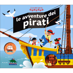 ISBN Il piccolo mondo animato - Le avventure dei pirati, ITA, Copertina rigida, 12 pagine