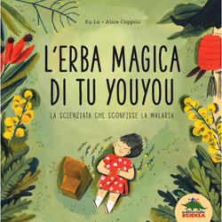 ISBN L'erba magica di Tu Youyou, ITA, Copertina rigida, 48 pagine