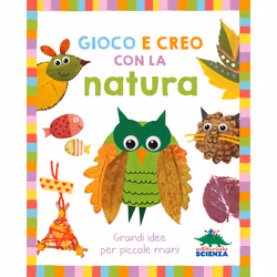 ISBN Gioco e creo con la natura, ITA, 24 pagine