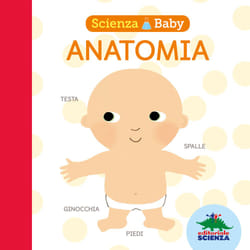 ISBN Scienza baby Anatomia