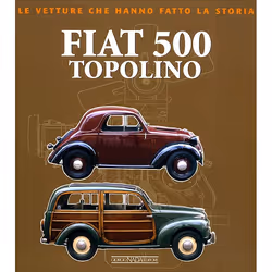 ISBN Fiat 500 Topolino, ITA, Libro in brossura, 144 pagine